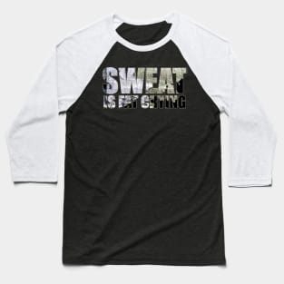 sweat is fat crying Baseball T-Shirt